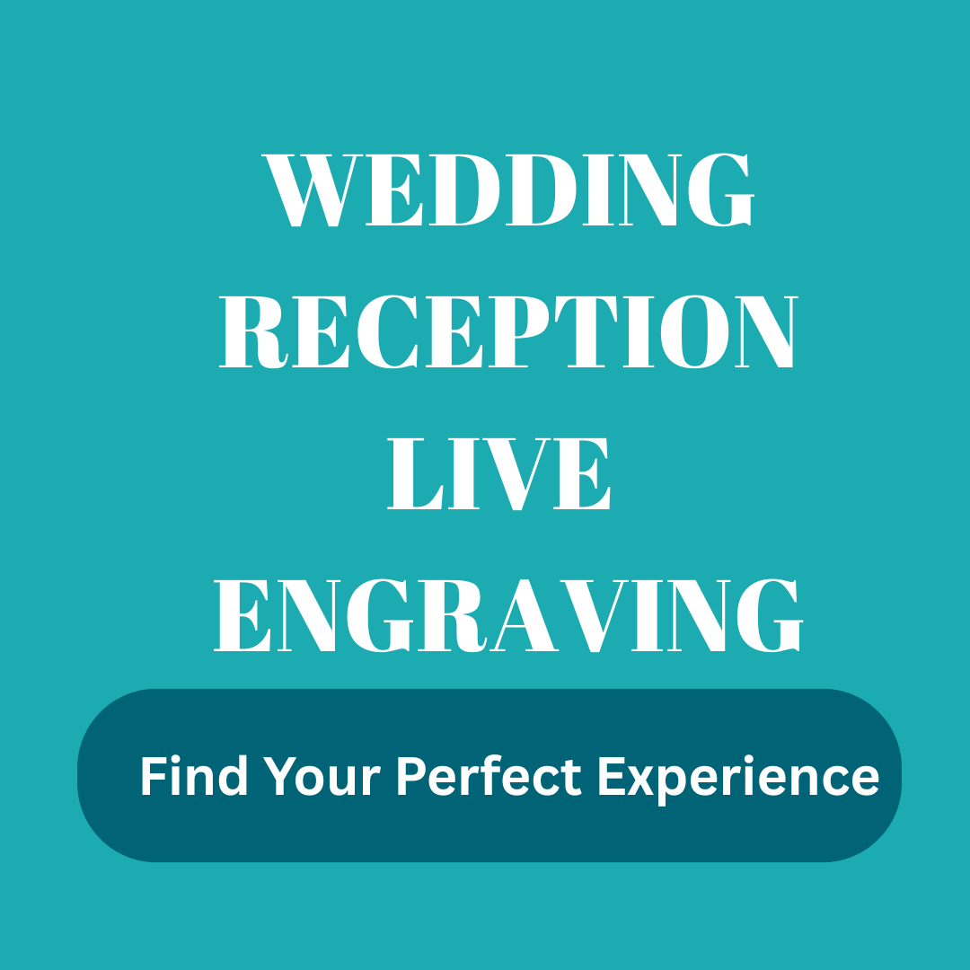 WEDDING RECEPTION LIVE ENGRAVING