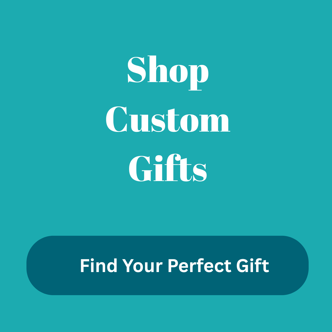 SHOP CUSTOM GIFTS