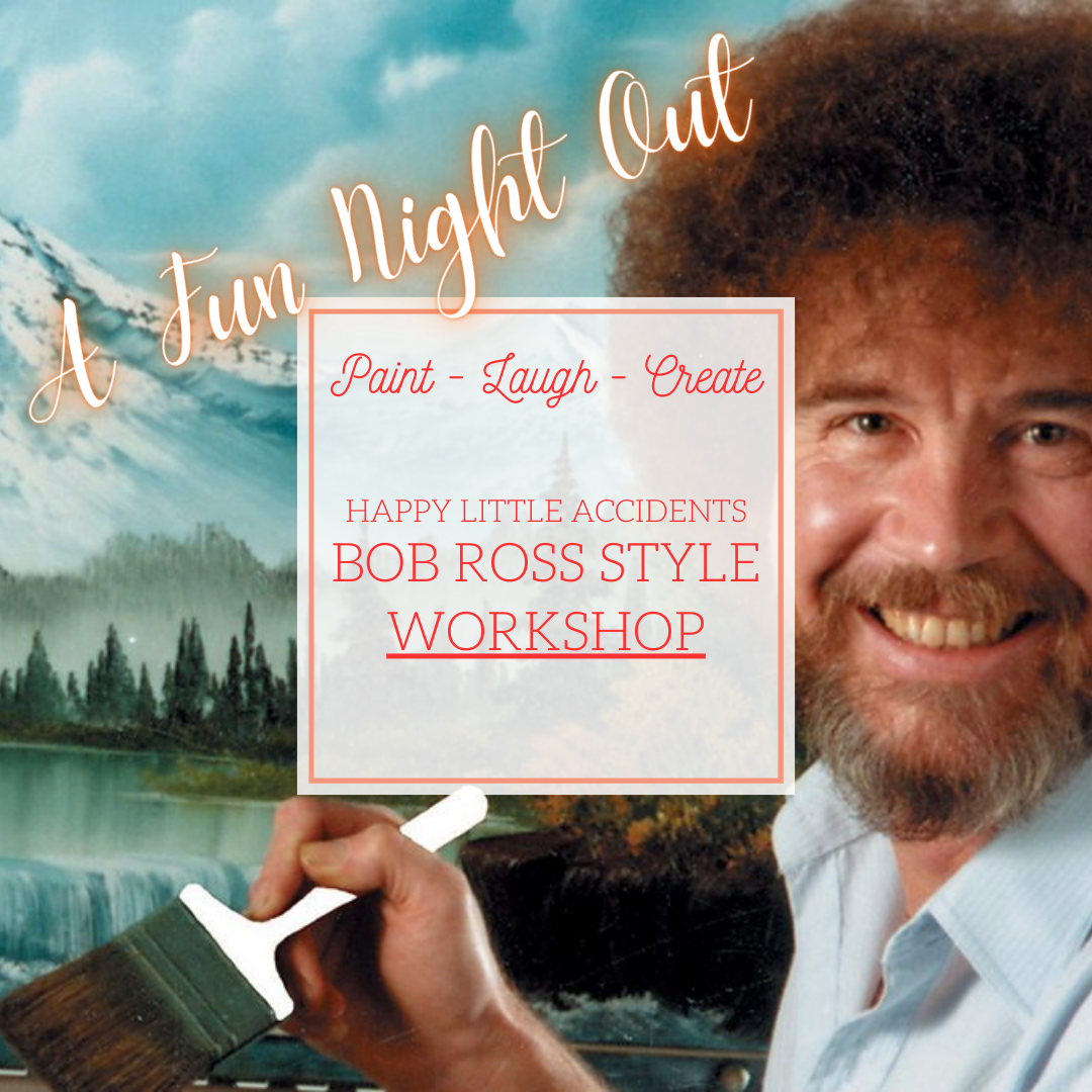 PAINTING HAPPY LITTLE ACCIDENTS - OCT 9TH - 6:00 PM
