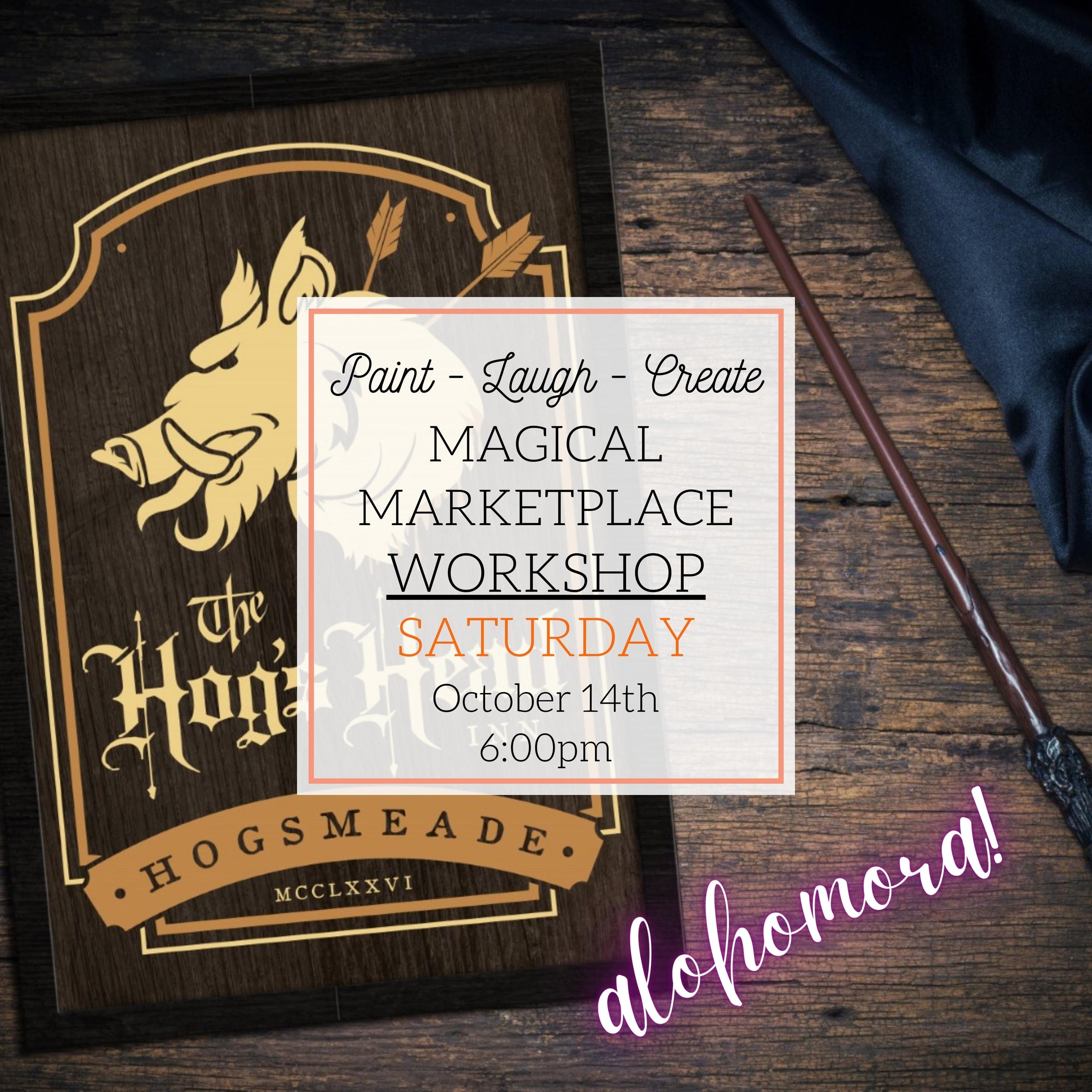 MAGICAL MARKETPLACE WORKSHOP - OCT 14TH, 6:00PM