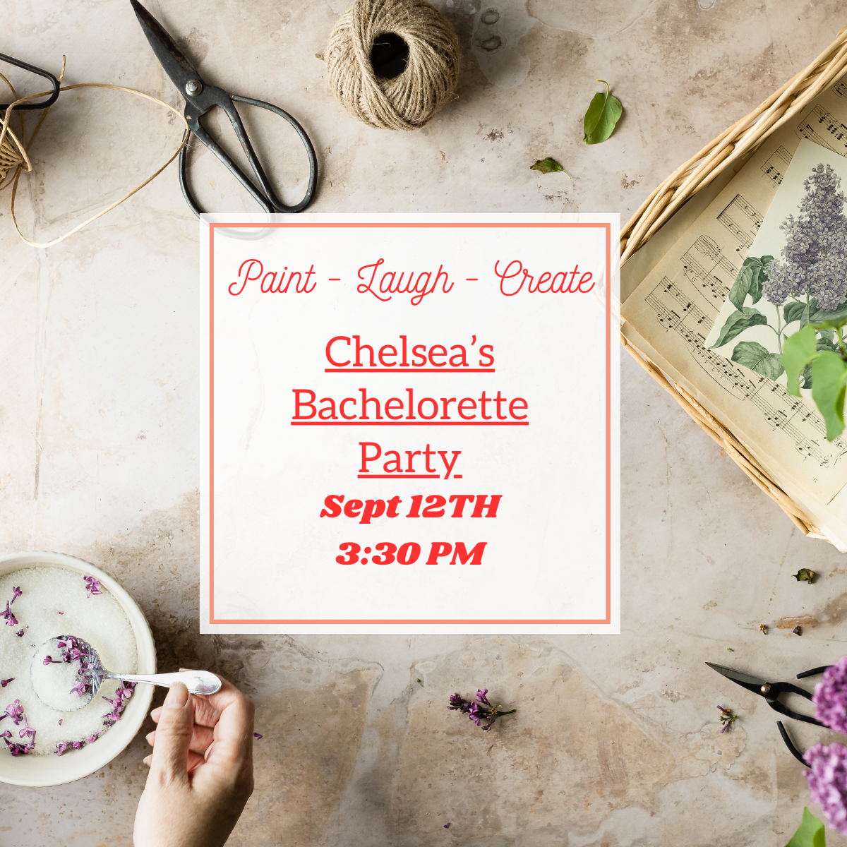 CHELSEA'S BACHELORETTE PARTY - SEPT 12TH - 3:30PM