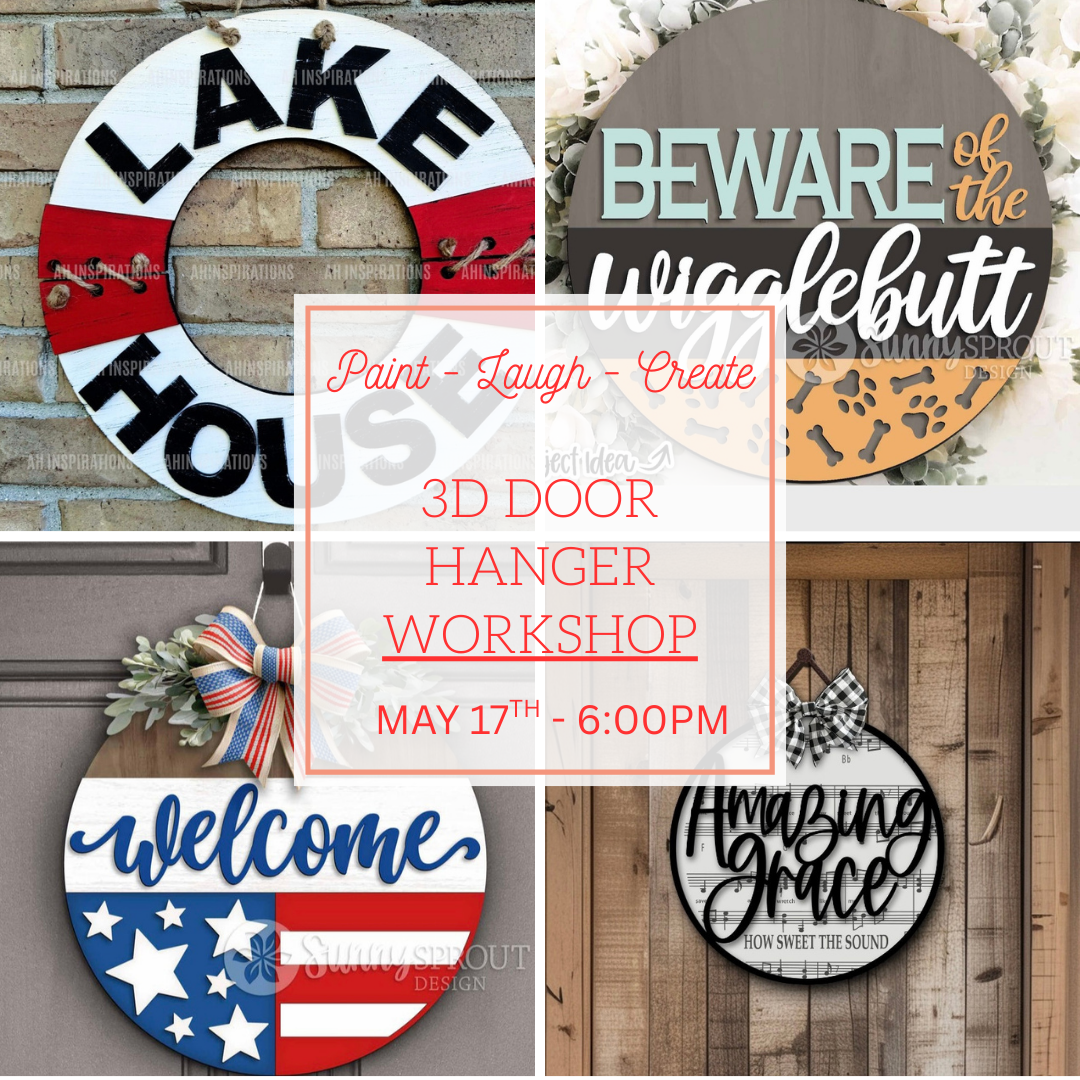 3D DOOR HANGER WORKSHOP - MAY 17TH - 2:00 PM