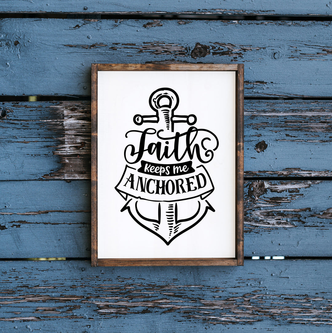 ANCHORED IN FAITH
